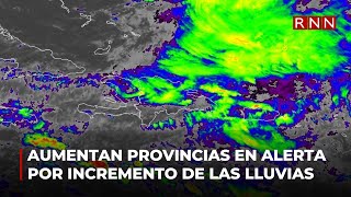 Aumentan provincias en alerta por incremento de las lluvias [upl. by Edalb869]