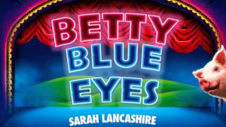 Nobody  Betty Blue Eyes the Musical  Sarah Lancashire [upl. by Annaliese]