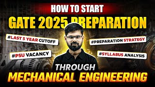 How To Start GATE 2025 Preparation Through Mechanical Engineering [upl. by Wehttan]