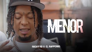 ROCHY RD  MENOR  VIDEO OFICIAL  ELRapperRD [upl. by Vanny898]