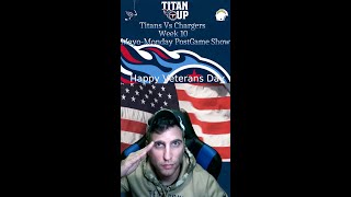 Tennessee Titans vs Los Angeles Chargers Veterans Day Special Edition MayoMonday Post Game Show [upl. by Schnurr683]