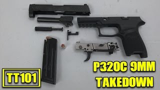 Sig Sauer P320C Disassembly [upl. by Krystalle]