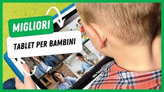 ⚡️Migliori Tablet per Bambini 2024 [upl. by Enitsirhk]