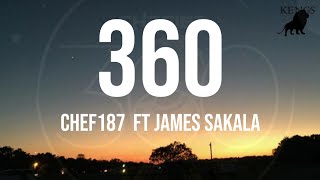 Chef 187  360 ft James Sakala Lyrics [upl. by Tavie80]