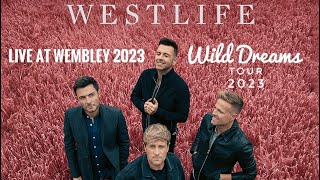 WESTLIFE WILD DREAMS TOUR 2023 Live at Wembley Stadium 2023 HD westlife westlifewilddreams [upl. by Notneuq119]