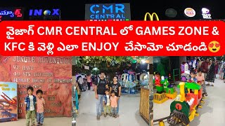 VIZAG CMR CENTRAL లో GAMES ZONE amp KFC కి వెళ్లి చాలా ENJOY చేశాం😍🥳  Kids Entertainment Play Zone [upl. by Onaled]