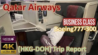 Travel QATAR AIRWAYS B777300 Business Class【4K Trip Report NonQsuite HKGDOH】 [upl. by Nanam]