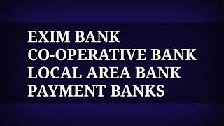 EXIM BANK  COOPERATIVE BANKS  PAYMENT BANKS  LOCAL AREA BANKS  MALAYALAM [upl. by Gnep]