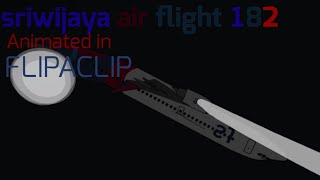 sriwijaya air flight 182  FlipaClip animation  NPCA [upl. by Attej]