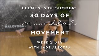 Your Breath Your Story with Jade Alectra  Elements of Summer 30 Days of Mindful Movement [upl. by Batory]