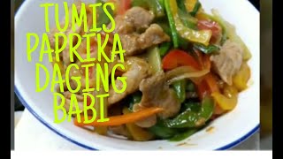 TUMIS DAGING BABI DG PAPRIKA masakanrumahan ChineseeCooking hongkongfood [upl. by Bridge]