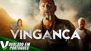 VINGANÇA  FILME DE AÇÃO COMPLETO DUBLADO EM PORTUGUÊS [upl. by Arlyn606]