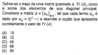 EAM 2024 Definese o traço de uma matriz quadrada A TrA como [upl. by Ahsila112]