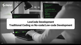 Traditional Coding vs NocodeLowcode Development  ClaySys Technologies [upl. by Xed]