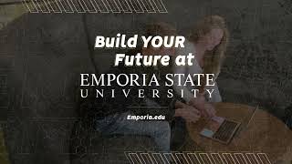 Build Your Future at Emporia State University [upl. by Matias617]