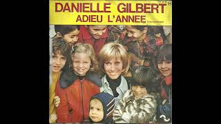 1973 Danièle Gilbert  Adieu lannée [upl. by Uwkuhceki]