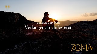 Meditatie verlangens laten uitkomen en manifesteren  ZoMa Opleidingen [upl. by Colton]