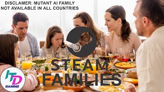 Steam Families in Beta [upl. by Rastus]