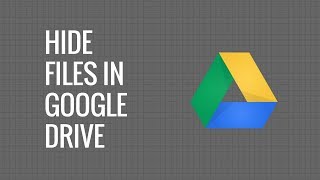 How to Hide Files inside Google Drive [upl. by Harold]