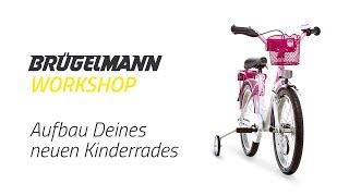 Aufbauvideo für Kinderfahrräder  BRÜGELMANN [upl. by Nilam]