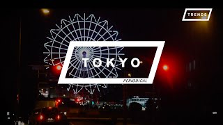 TOKYO periodical  Un documentaire TRENDS periodical [upl. by Ahsiad]