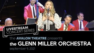 The Glenn Miller Orchestra LIVE at the Avalon Theatre [upl. by Montagna]