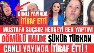 DİDEM ARSLAN FATMA İTİRAF CANLI YAYINDA ŞÜKÜR TÜRKAN BABASI HERŞEYİ İTİRAF ETTİ SHOW TV VAZGEÇME İZL [upl. by Aver]