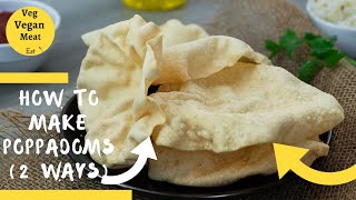 How to FryMake Poppadoms at Home 2 ways [upl. by Cathrin343]