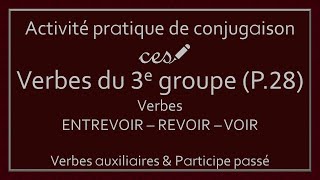 Activité pratique  Conjugaison des verbes du 3e groupe Partie 28 Niveau 4 [upl. by Dugald]