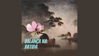 Balança na batida [upl. by Geraint958]