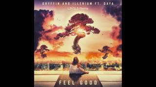 Gryffin amp Illenium feat Daya  Feel Good L3V3LS Remix [upl. by Tevis]