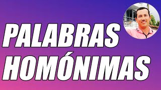 ¿QUÉ SON LAS PALABRAS HOMÓNIMAS ¡DESCÚBRELO AQUÍ CON EJEMPLOS CLAROS  WILSON TE EDUCA [upl. by Buyse]