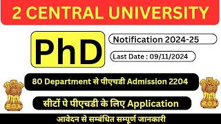 Phd Admission New Update 2024  2 CENTRAL UNIVERSITY  PHD NOTIFICATION 2024 [upl. by Akihsal]