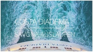 Auslaufen Costa Diadema Savona [upl. by Ahsaela478]