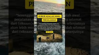 Kuburan Adalah Awal Perjalanan islamicshorts fyp islam [upl. by Dorion]