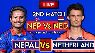 NEPAL VS NETHERLAND  NEP VS NED WCL2  2ND MATCH prematch analysis [upl. by Zane]