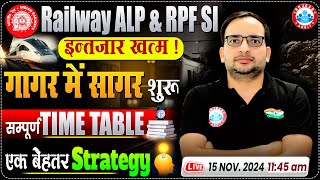 RRB ALP amp RPF SI 2024  गागर में सागर Time Table  Best Strategy for ALP amp RPF  By Ankit Bhati Sir [upl. by Aisetal619]