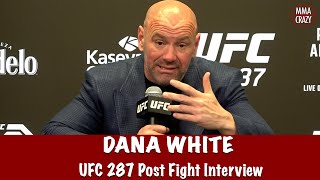 Full UFC 287 Dana White Post Fight Press Conference [upl. by Adao535]