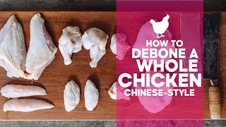 How to Debone a Chicken Chinesestyle  Knife Skills  Asian Cooking [upl. by Aikit]