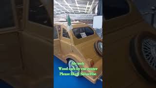 Woody cars سيارة من الحطب [upl. by Lauraine]