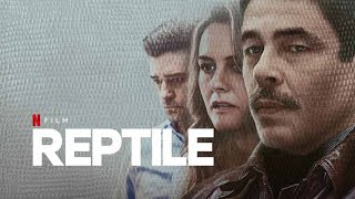 Reptile 2023 Movie  Benicio del Toro Justin Timberlake Alicia  Reptile Movie Full Facts Review [upl. by Ainslee]