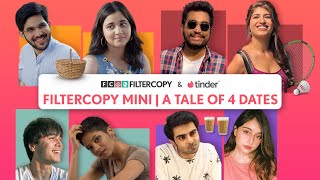 FilterCopy Mini  A Tale Of 4 Dates  Ft Shreya Viraj Yahya and Revathi [upl. by Secunda887]