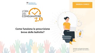 Come funziona la prescrizione breve delle bollette [upl. by Naujal]