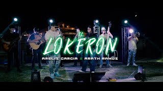 Arelis Garcia x Arath Ramos  EL LOKERON EN VIVO [upl. by Airemahs]