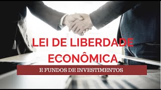 Lei de liberdade econômica e fundos de investimentos  Bento Jr Advocacia Empresarial [upl. by Arriat690]