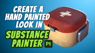 Create styalized hand painted look easily in Substance Painter [upl. by Woodruff122]