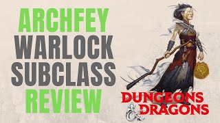 Archfey Warlock  DampD 5e Subclass Series [upl. by Anniala]