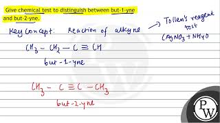 Give chemical test to distinguish between but1yne and but2yne [upl. by Delacourt288]