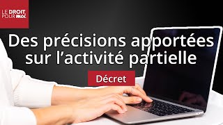 Activité partielle  les décrets viennent dêtre publiés [upl. by Buller]