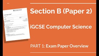 iGCSE Computer Science 0478 Exam Paper 2 Section B  part1 [upl. by Lladnarc]